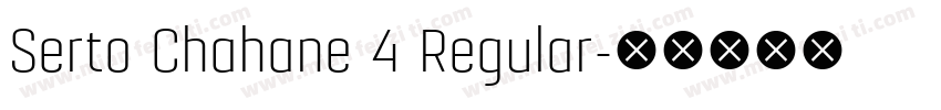 Serto Chahane 4 Regular字体转换